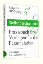 Stellenbeschreibungen: Praxisbuch und Vorlagen für die Personalarbeit 